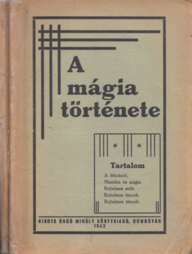 Rck Gyula - A mgia trtnete (I. kiads)