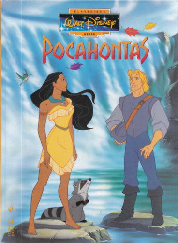 Walt Disney - Pocahontas (Klasszikus Walt Disney mes�k 19.)