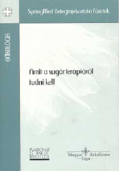 Dr. B�sz�rm�nyi Nagy Kl�ra - Amit a sug�rter�pi�r�l tudni kell