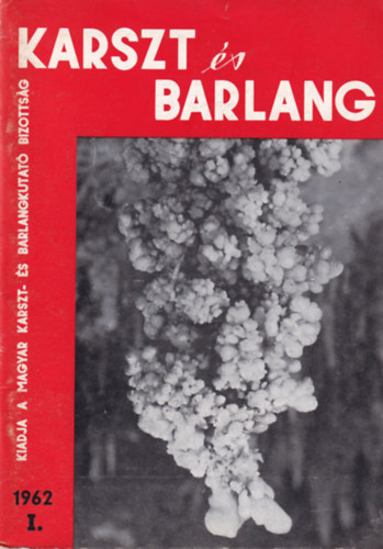 Bal�zs D�nes - Karszt �s barlang 1962. I.