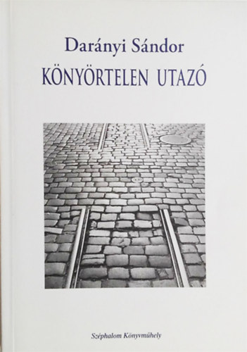 Darnyi Sndor - Knyrtelen utaz