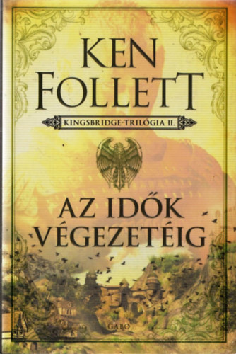 Ken Follett - Az idk vgezetig