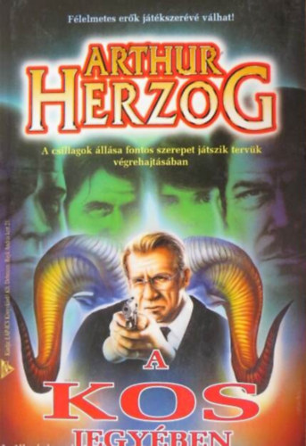 Arthur Herzog - A kos jegy�ben  -  A csillagok �ll�sa fontos szerepet j�tszik terv�k v�grehajt�s�ban