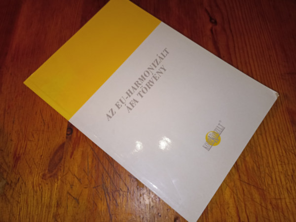 T�bb szerz� - Az Eu-harmoniz�lt �FA t�rv�ny