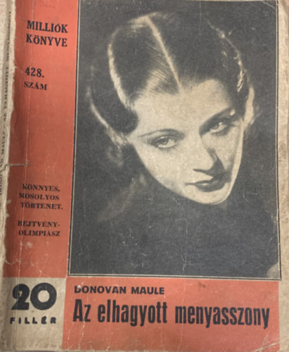 Donovan Maule - Az elhagyott menyasszony (Millik knyve 428. szm)
