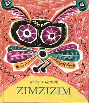 Weres Sndor - Zimzizim