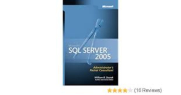 William R. Stanek - Microsoft SQL Server 2005 - Administrator's Pocket Consultant