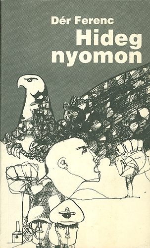 Dér Ferenc - Hideg nyomon