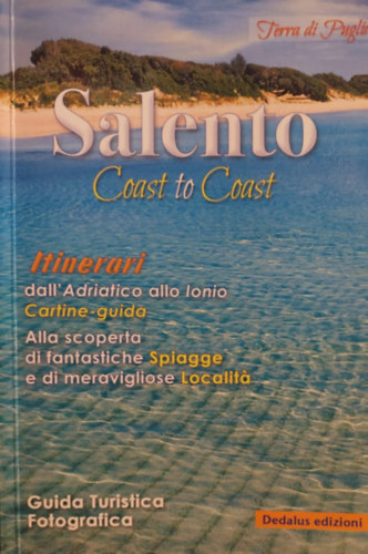 Salento - Coast to Coast (Ferra di Puglia - olasz nyelv�)