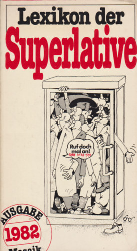 Dr. Helmuth Haenchen, Joachim Wachtel Renate Gottschol - Lexikon der Superlative