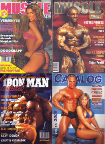 4 db test�p�t�s magazin: Muscle 21., Muscle 38., Iron man actual IV. �vfolyam 2006/1., Scitec Nutrition Catalog Vol 15. 2005