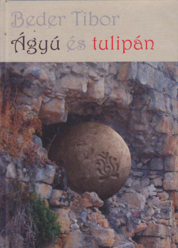 Beder Tibor - gy s tulipn