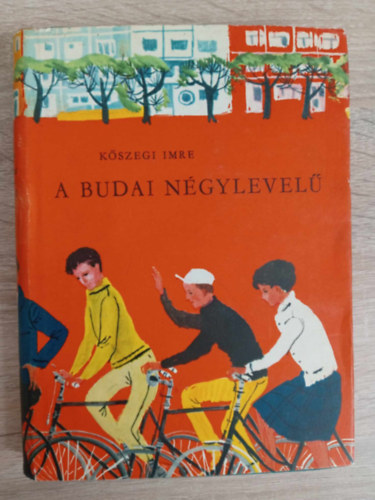 Szecsk Tams  Kszegi Imre (ill.) - A budai ngylevel - Ifjsgi regny Szecsk Tams rajzaival