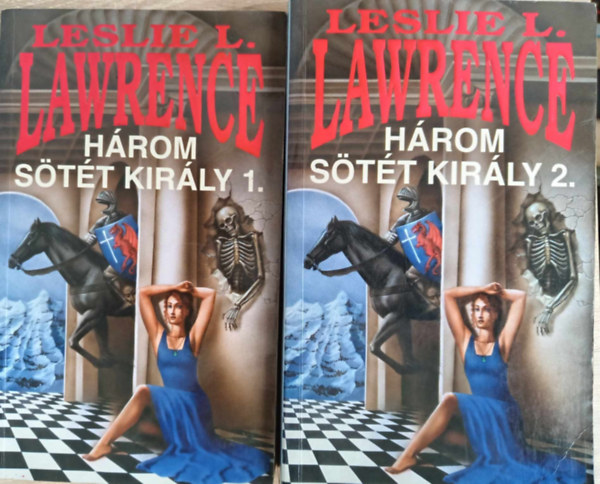 Halmos Ferenc (szerk.) Lőrincz L. László (Leslie L. Lawrence) - Három sötét király 1-2. (A Fekete Hercegnő tetralógia 3. kötet)
