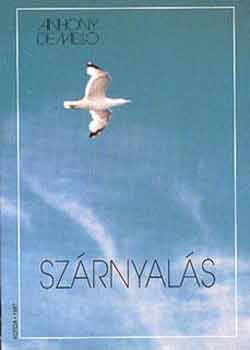 Anthony De Mello - Sz�rnyal�s