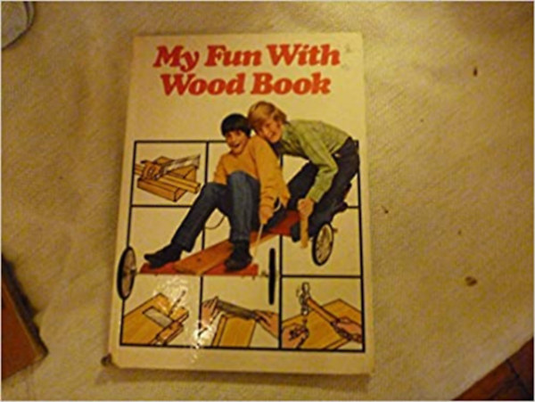 Mark Harwood - My Fun with Wood Book