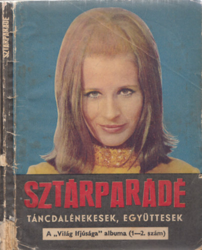 Sztárparádé - Táncdalénekesek, együttesek