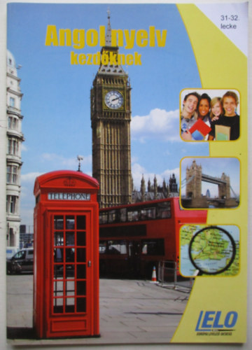 Angol nyelv kezd�knek 31-32. lecke