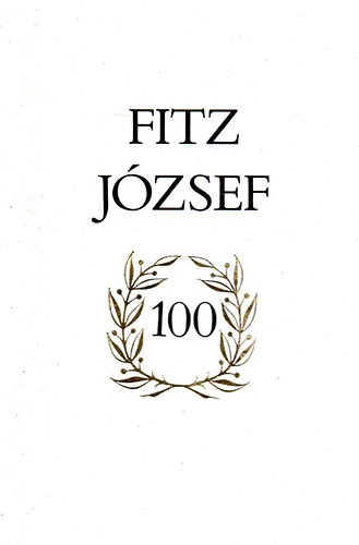 Pogny Gyrgy  (szerk) - Fitz Jzsef kszntse (szmozott)