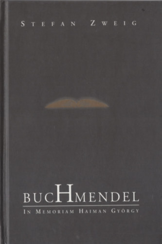 Stefan Zweig - A knyvmoly (Buchmendel)