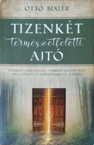 Otto Bixler - Tizenkét természetfeletti ajtó
