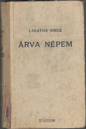 Lakatos Vince - Árva népem