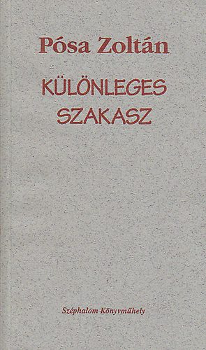 Pósa Zoltán - Különleges szakasz