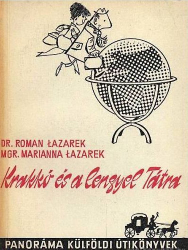 Roman s Marianna Lazarek - Krakk s a Lengyel-Ttra