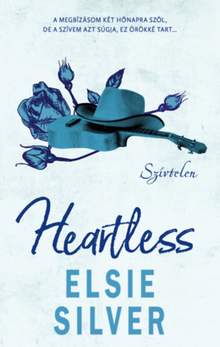 Elsie Silver - Heartless - Sz�vtelen