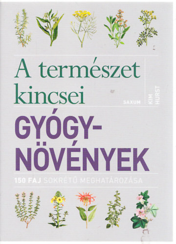 Kim Hurst - Gygynvnyek - A termszet kincsei