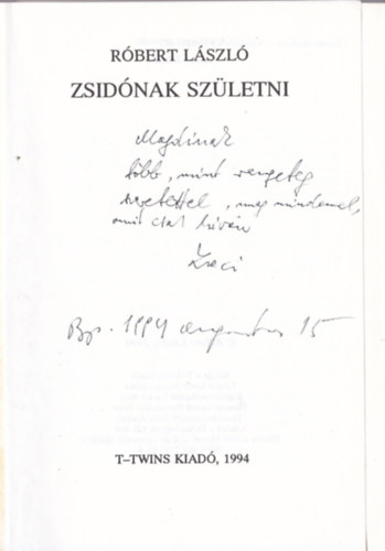 Róbert László - Zsidónak születni DEDIKÁLT