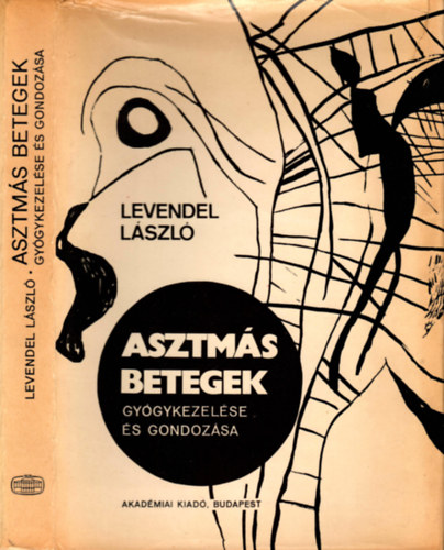 Levendel L�szl� - Asztm�s betegek gy�gykezel�se �s gondoz�sa