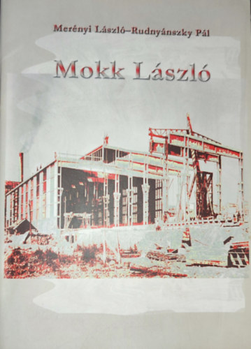 Rudny�nszky P�l Mer�nyi L�szl� - Mer�nyi L�szl�-Rudny�nszky P�l - Mokk L�szl�