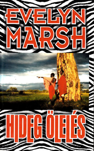 Evelyn Marsh - Hideg �lel�s