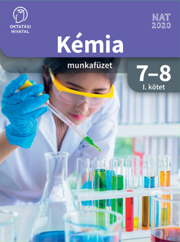 Kincses Ildik szerk. - Kmia munkafzet 7-8. I. ktet
