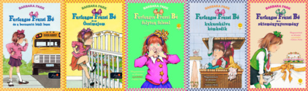 Barbara Park - Furfangos Fruzsi Bé sorozat 1-5.