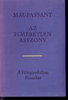 Guy De Maupassant - Az ismeretlen asszony