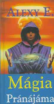 E. Alexy - Mgia Prnjma