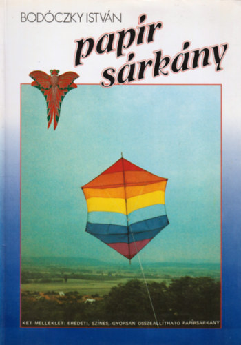Bod�czky Istv�n - Pap�r s�rk�ny