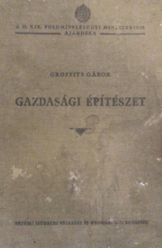 Groffits Gbor - Gazdasgi ptszet