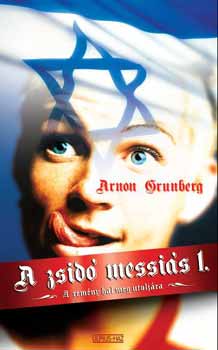 Arnon Grunberg - A zsid messis 1-2.