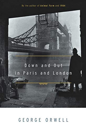 George Orwell - Down and out in paris and London