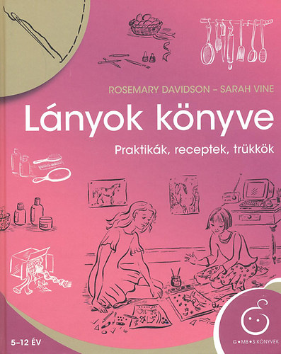 Sarah Vine Rosemary Davidson - Lnyok knyve - Praktikk, receptek, trkkk