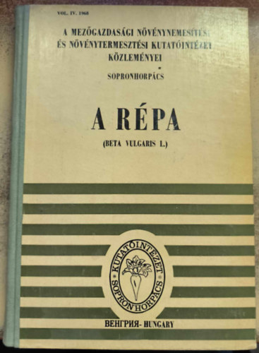 A Répa /Beta Vulgaris L./ - A Répatermesztési Kutató Intézet Közleményei - Sopronhorpács