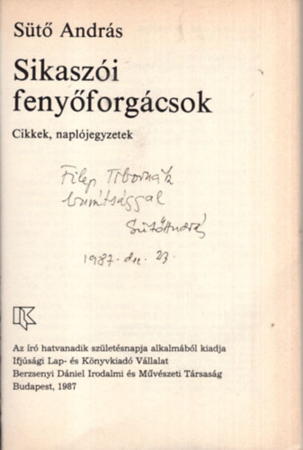 S�t� Andr�s - Sikasz�i feny�forg�csok - Cikkek, napl�jegyzetek- Dedik�lt