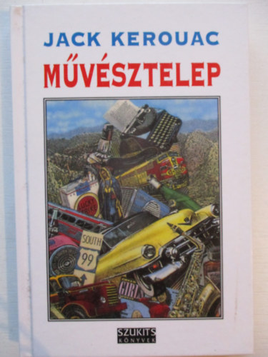 Jack Kerouac - M�v�sztelep