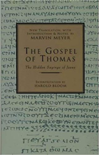 Marvin Meyer - The Gospel of Thomas