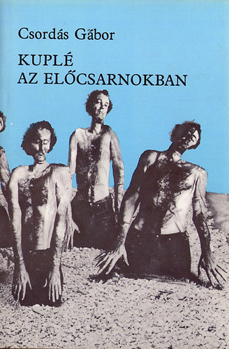 Csord�s G�bor - Kupl� az el�csarnokban