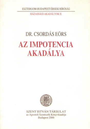 Csord�s E�rs - Az impotencia akad�lya