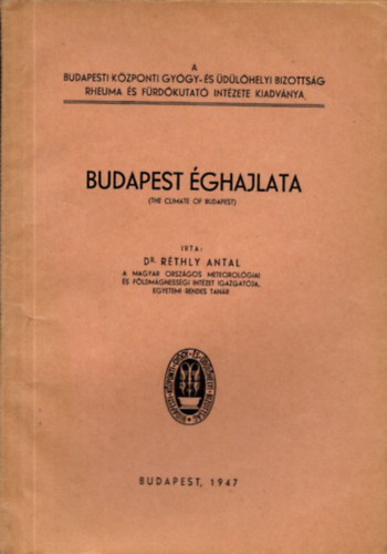 Dr. Rthly Antal - Budapest ghajlata
